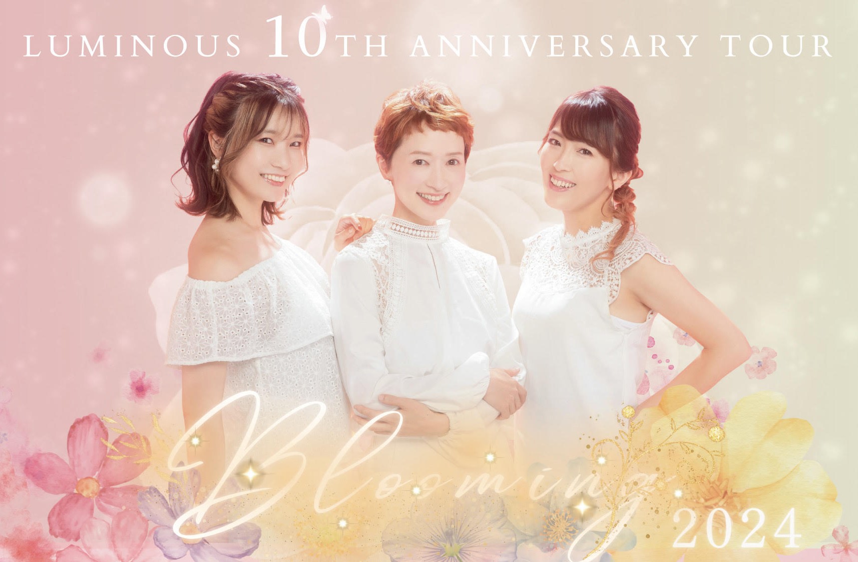 Luminous 10th Anniversary Tour「Blooming」