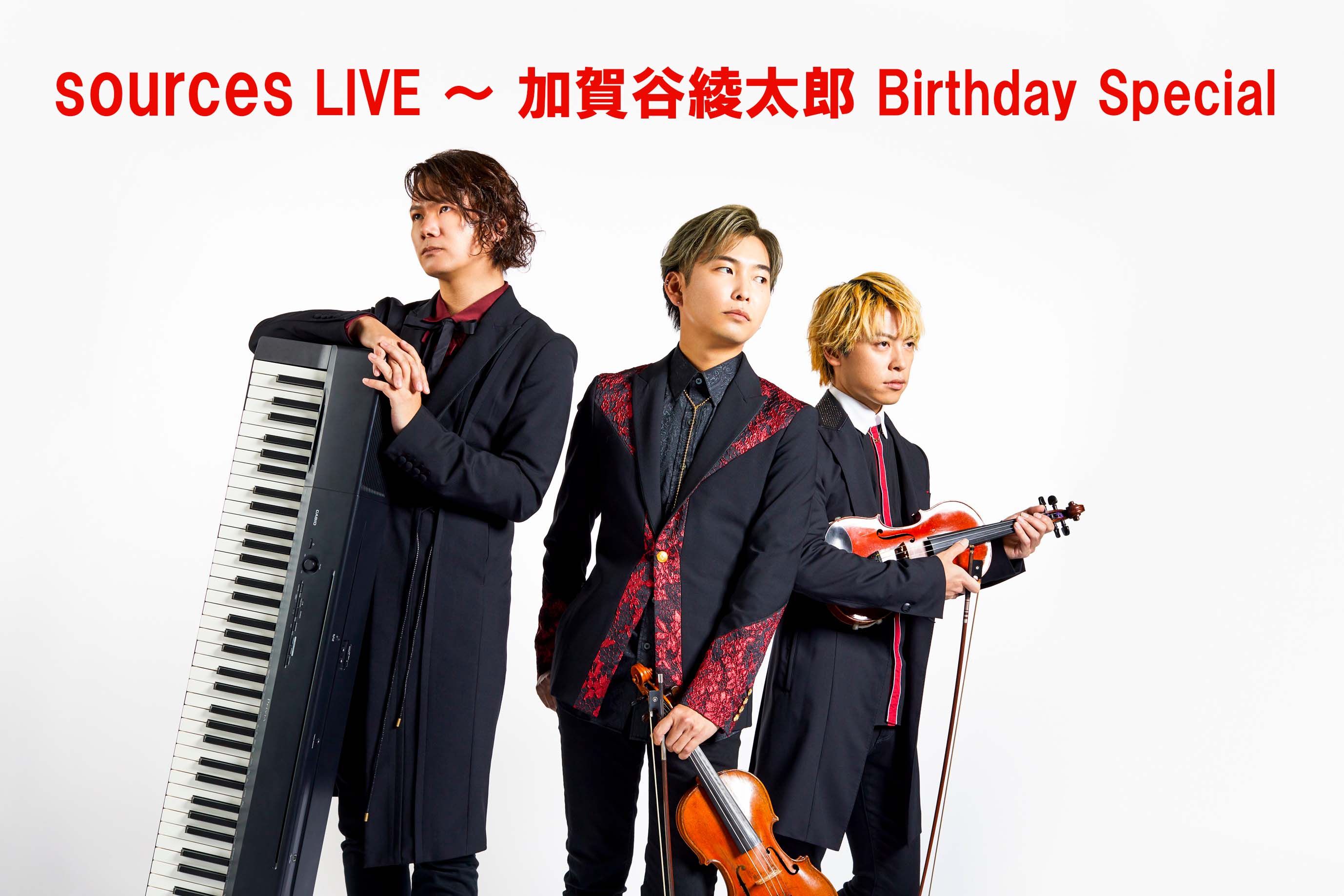 sources LIVE <br>～ 加賀谷綾太郎 Birthday Special